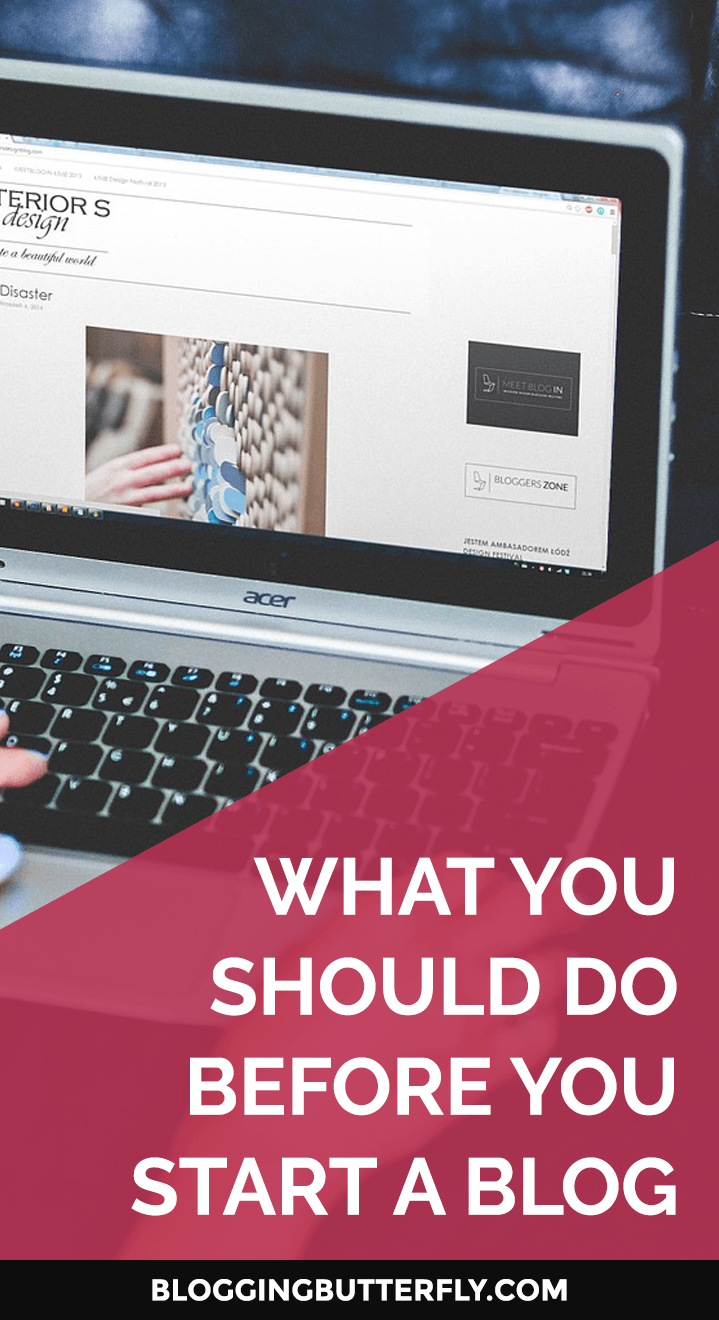 What you should do before you start a blog | Blogging for Beginners