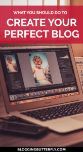 What you need to do while you create your blog | Blogging Tips