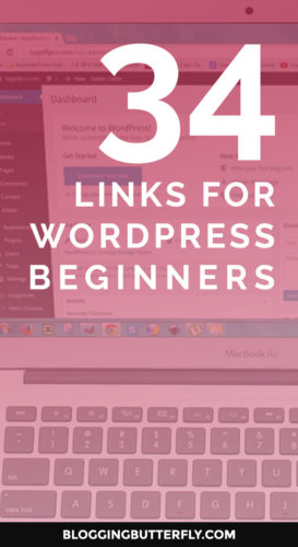 How to Use WordPress for Beginners: 34 links to WordPress tips, plugins, themes, and tutorials for new bloggers. Some of the best advice for self-hosted WordPress blogs. Read this and more blogging tips for beginners: https://bloggingbutterfly.com/beginner-wordpress-links/?utm_source=pinterest&utm_campaign=beginner_wordpress_links&utm_medium=blog_link&utm_content=image1